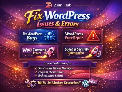 Cover image of the Zinn Hub® service “fix wordpress issues, wordpress bug fix, fix wordpress errors, woocommerce fix”